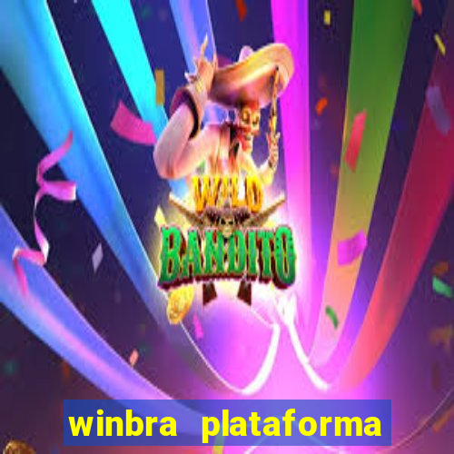 winbra plataforma de jogos